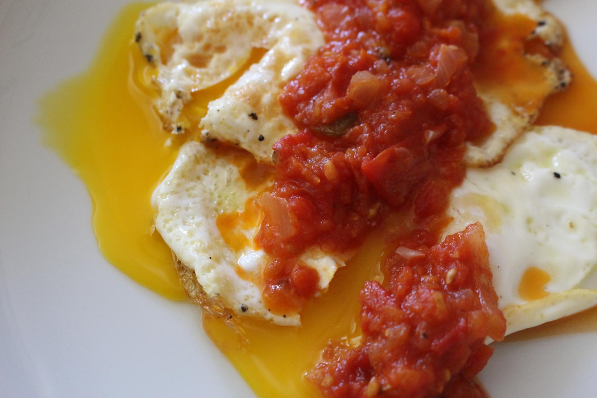 BREAKFAST: Over Easy Eggs with Spicy Tomato Sauce